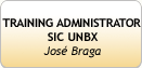 Training Administrator, SIC UNBX, José Braga 